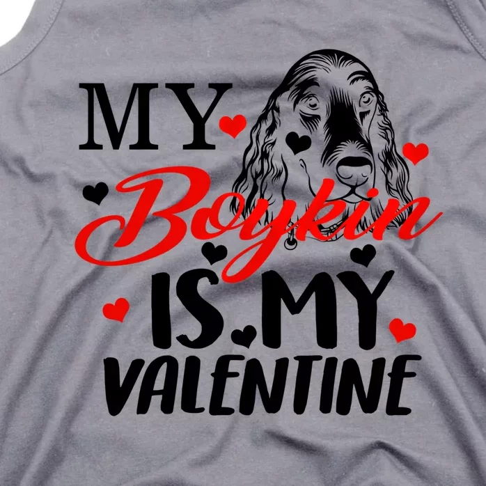 Boykin Is My Valentine Kin Spaniel Dog Mom Hunting Mama Gift Tank Top