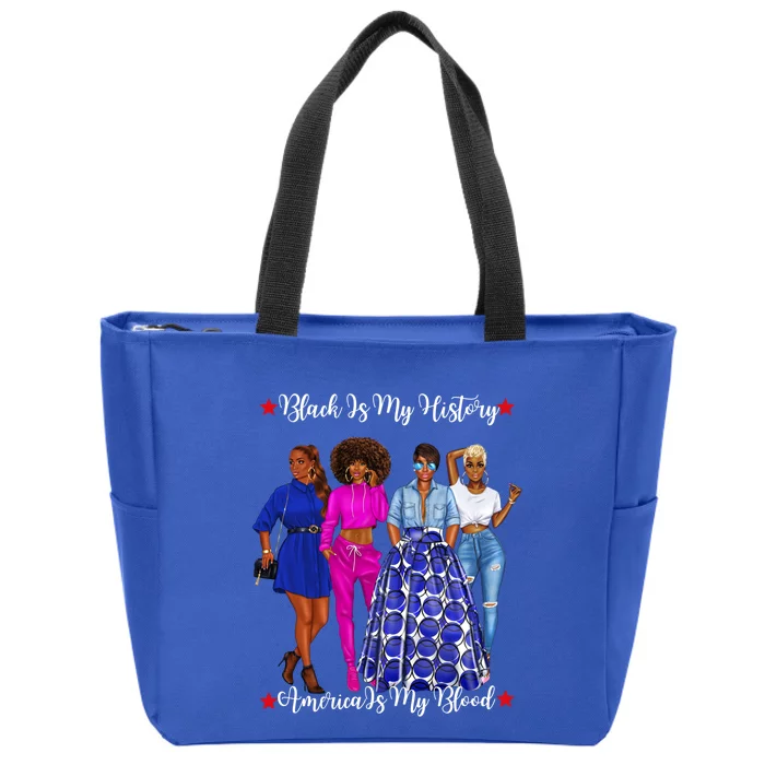 Black Is My History Strong Black Females Mom Sister Teacher Gift Zip Tote Bag