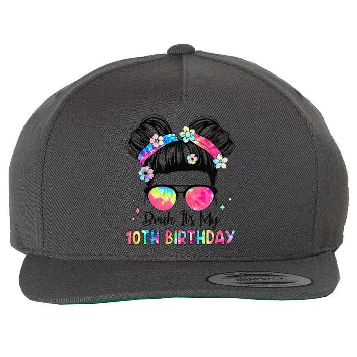 Bruh ItS My 10th Birthday 10 Year Old 10th Birthday Girl Wool Snapback Cap