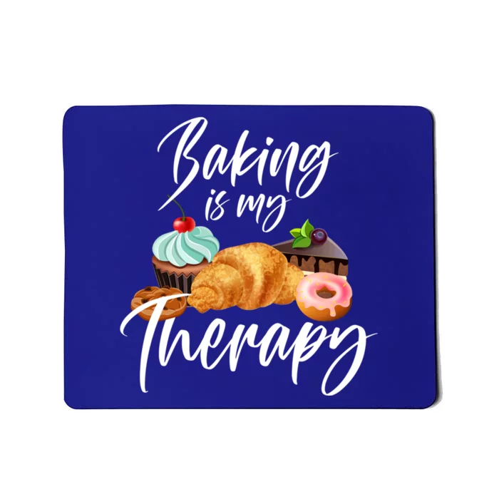 Baking Is My Therapy Gift Mousepad