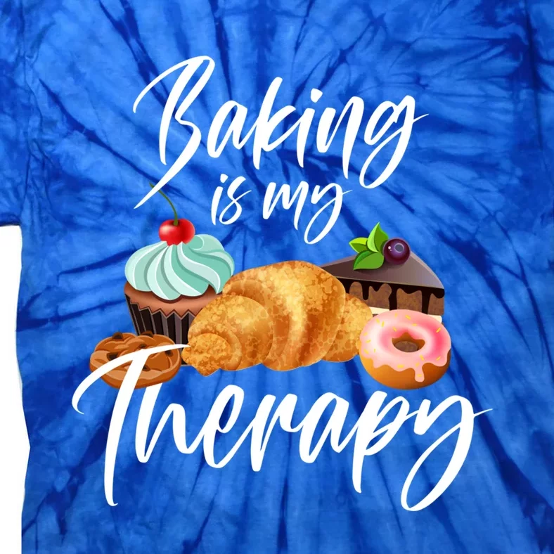 Baking Is My Therapy Gift Tie-Dye T-Shirt