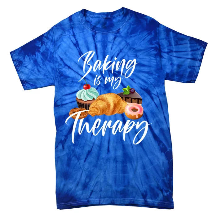 Baking Is My Therapy Gift Tie-Dye T-Shirt