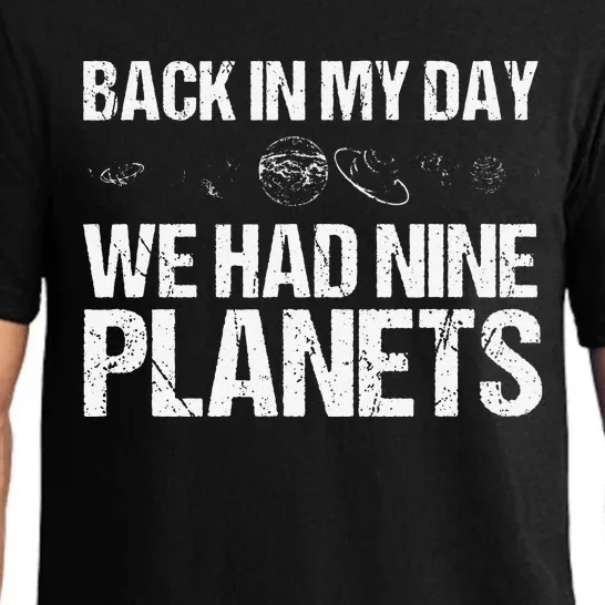 Back In My Day We Had Nine Planets Science Lovers Earth Pajama Set