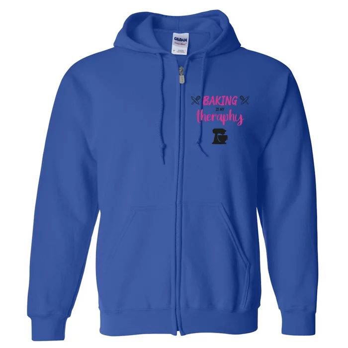 Baking Is My Therapy Cute Baker Biscuit Baking Culinary Cool Gift Full Zip Hoodie