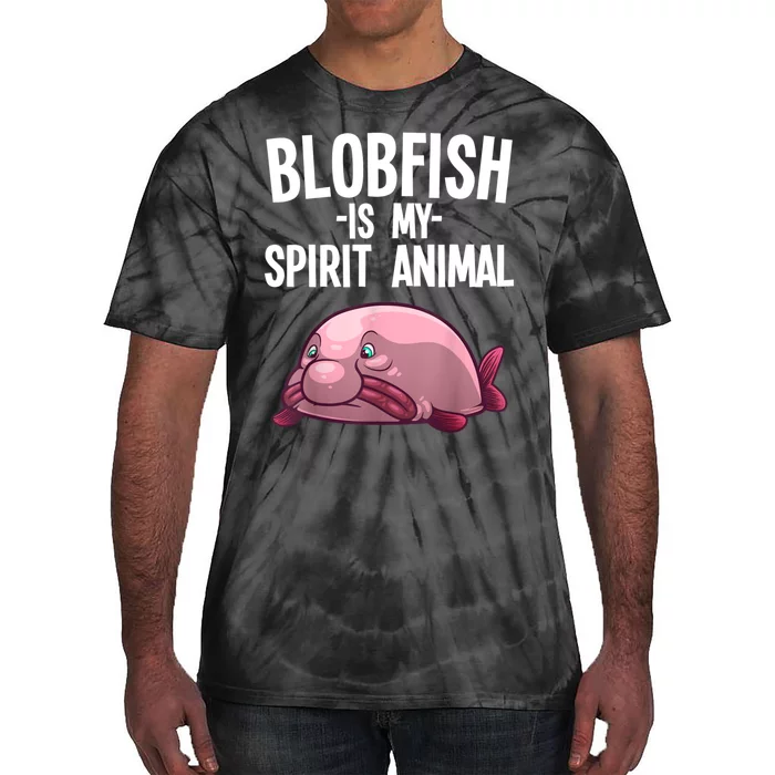 Blobfish Is My Spirit Animal Funny Blobfish Meme Tie-Dye T-Shirt