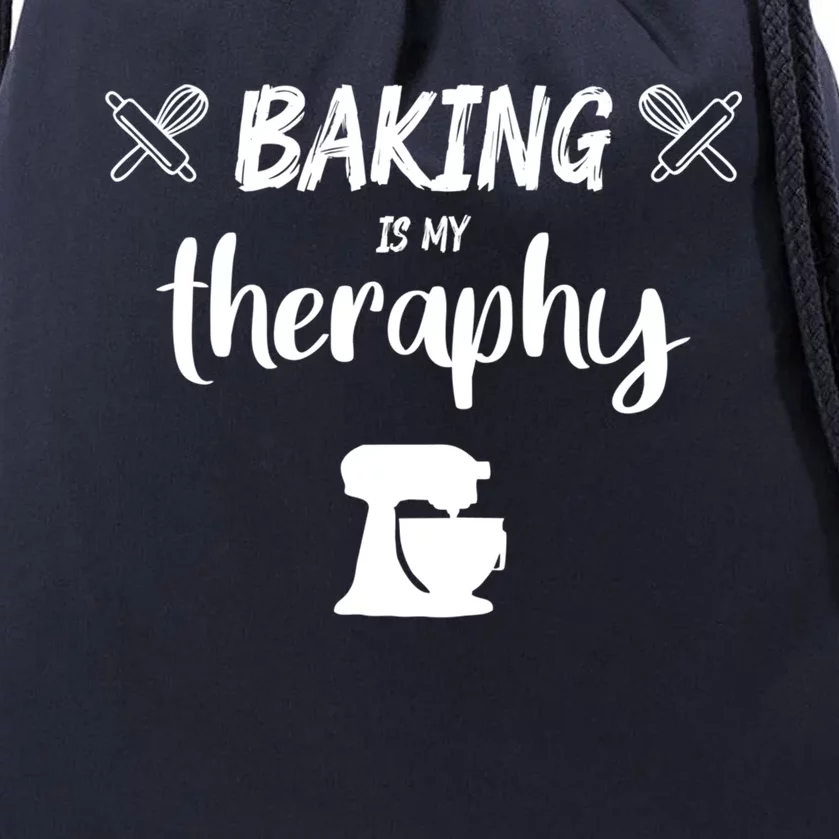 Baking Is My Therapy Cute Baker Biscuit Baking Culinary Gift Drawstring Bag