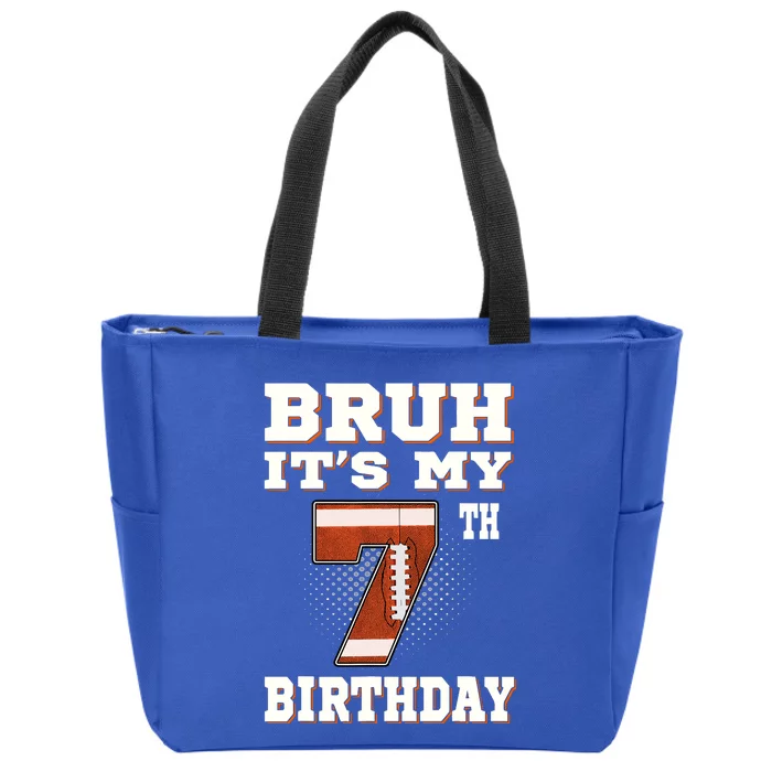 Bruh ItS My 7th Birthday 7 Year Old Football Zip Tote Bag