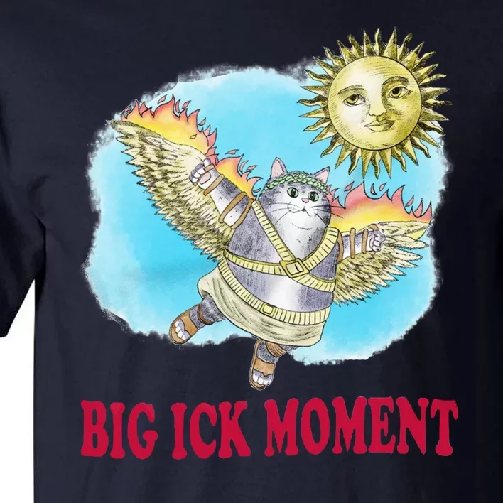 Big Ick Moment Cat Lover Tall T-Shirt