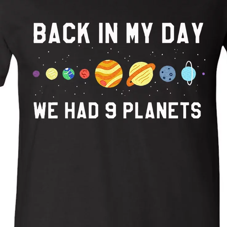 Back In My Day 9 Planets Pluto Space Astronomy V-Neck T-Shirt