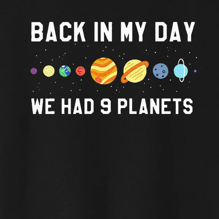 Back In My Day 9 Planets Pluto Space Astronomy Women's Crop Top Tee