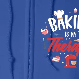 Baking Is My Therapy Gift Full Zip Hoodie