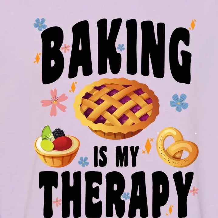 Baking Is My Therapy Cute Top Girls Fun Trendy Fashion Gift Garment-Dyed Sweatshirt