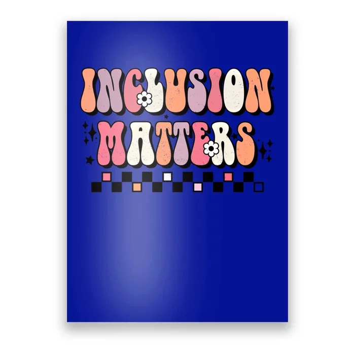 Boho Inclusion Matters Special Education Sped Teacher Gift Poster