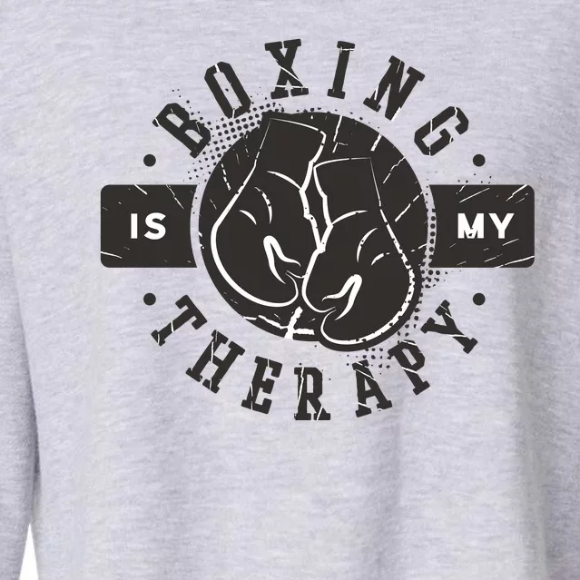 Boxing Is My Therapy Cropped Pullover Crew