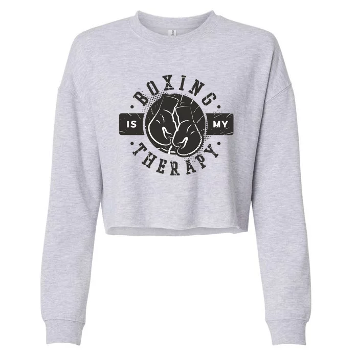 Boxing Is My Therapy Cropped Pullover Crew