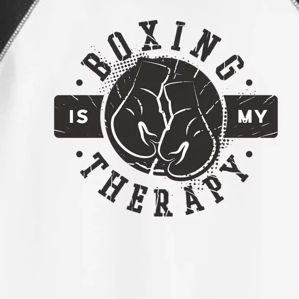 Boxing Is My Therapy Toddler Fine Jersey T-Shirt