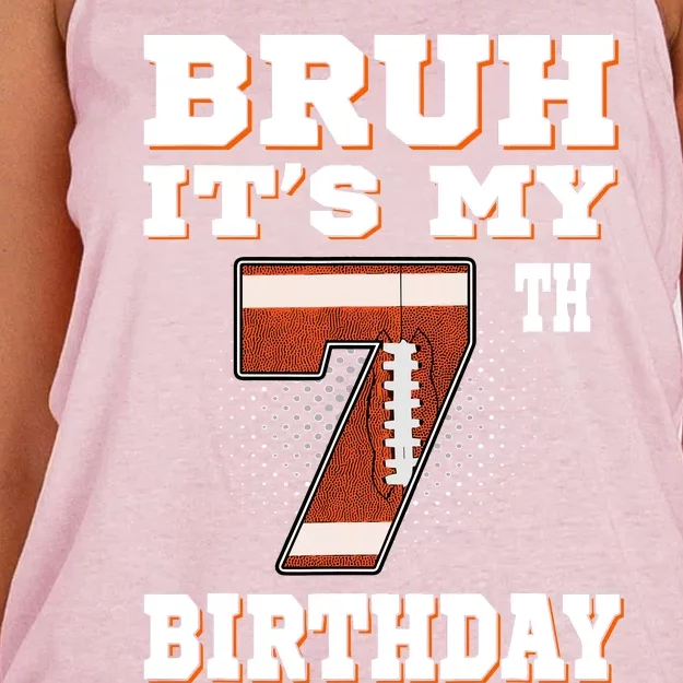 Bruh ItS My 7th Birthday 7 Year Old Football Women's Knotted Racerback Tank