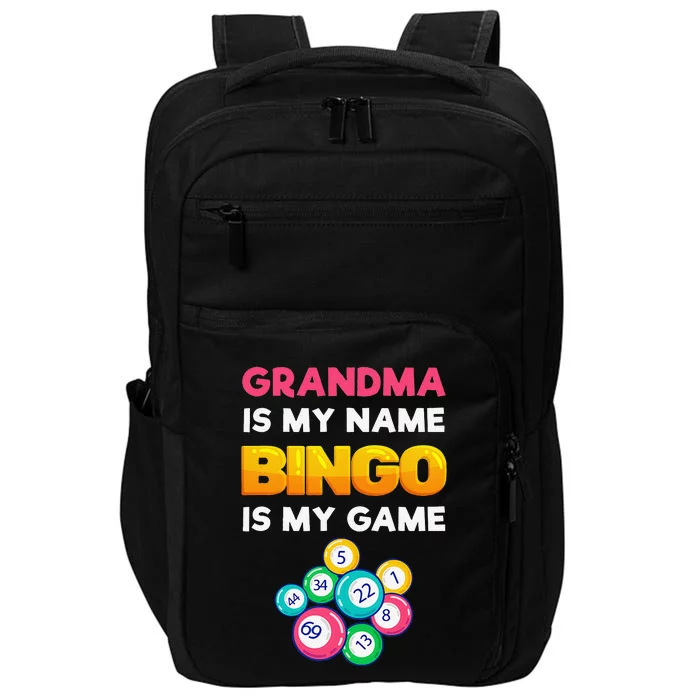 Bingo Is My Funny Bingo Grandma Player Women Mother's Day Impact Tech Backpack