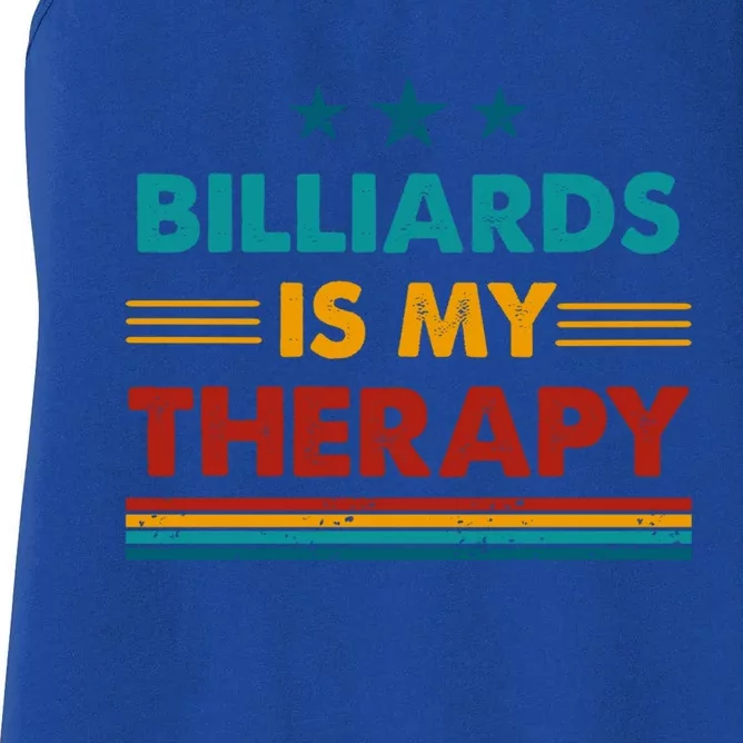 Billiards Is My Therapy Funny Billiards Gift Women's Racerback Tank