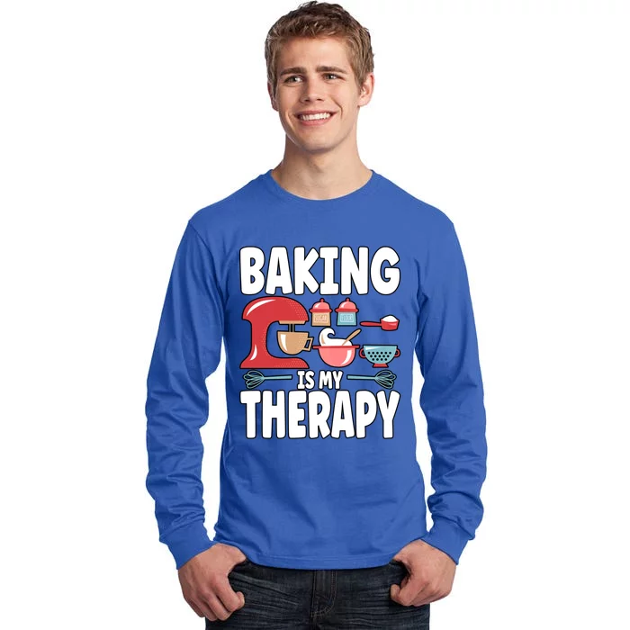 Baking Is My Therapy Gift Tall Long Sleeve T-Shirt