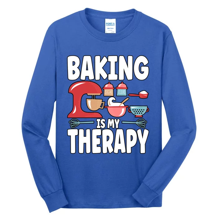 Baking Is My Therapy Gift Tall Long Sleeve T-Shirt