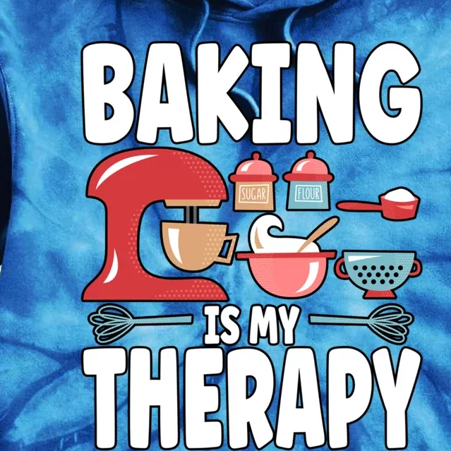 Baking Is My Therapy Gift Tie Dye Hoodie