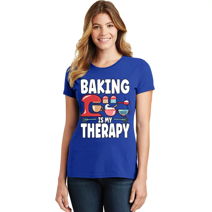 Baking Is My Therapy Gift Women's T-Shirt