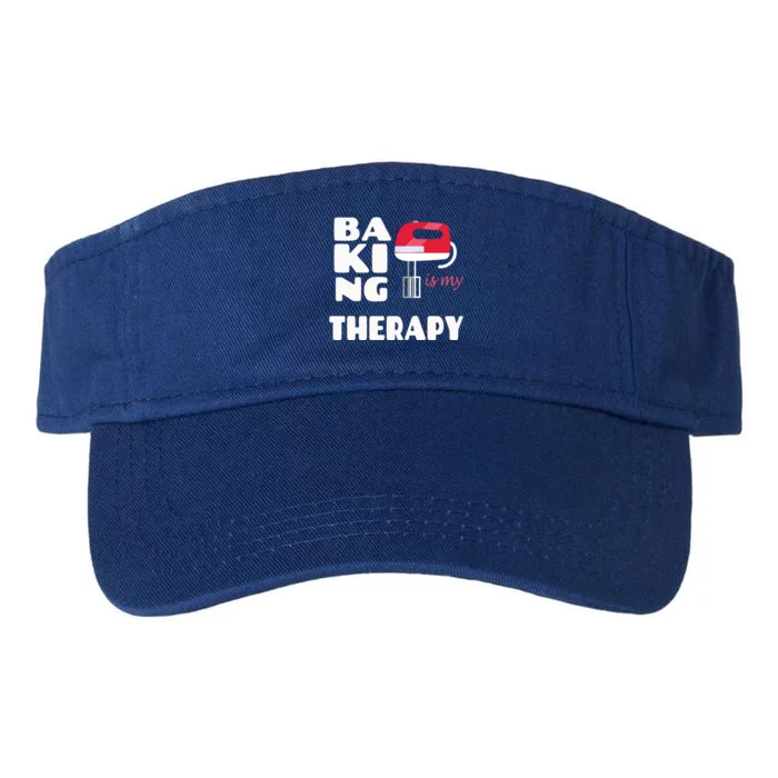 Baking Is My Therapy Gift Baker Baking Gift Cool Gift Valucap Bio-Washed Visor