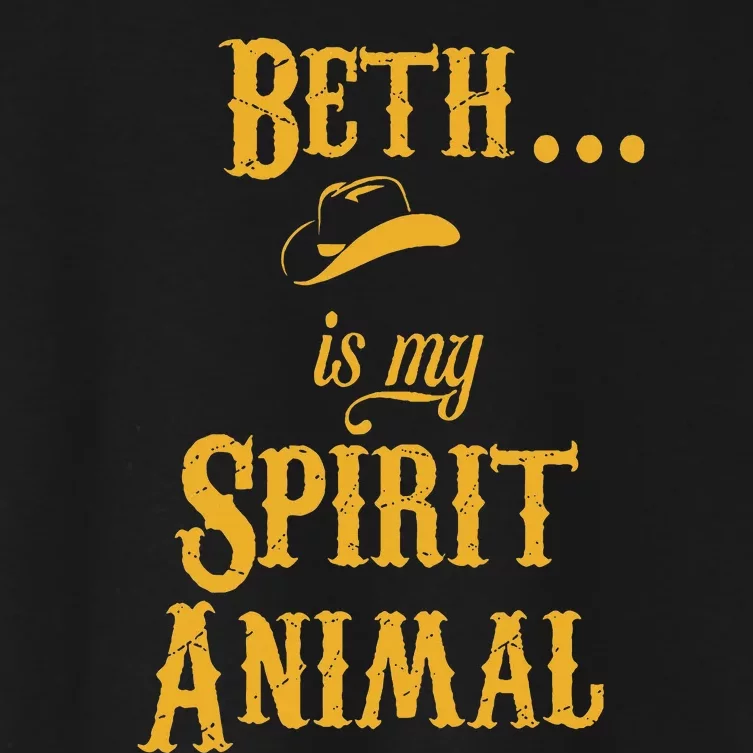 Beth... Is My Spirit Animal Women's Crop Top Tee