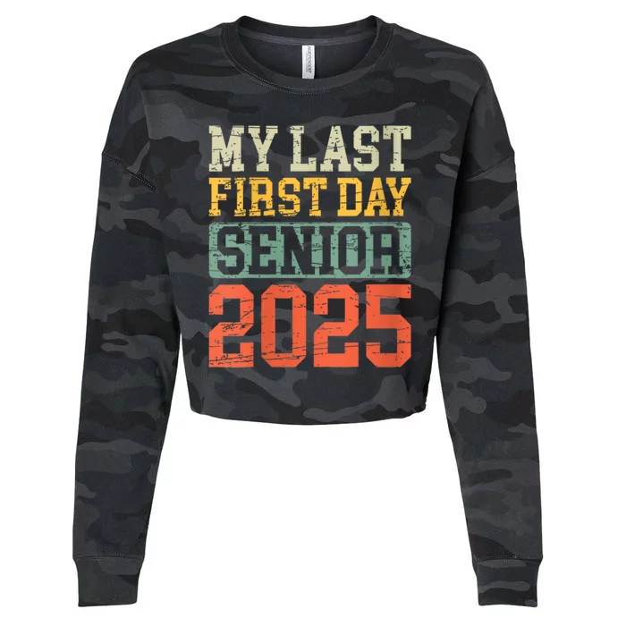 Bruh ItS My Last First Day Senior 2025 Back To School Funny Cropped Pullover Crew