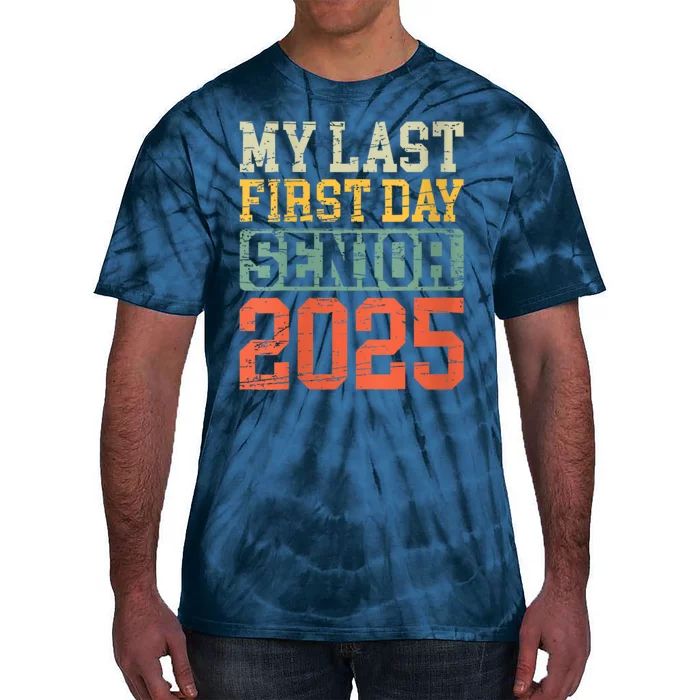 Bruh ItS My Last First Day Senior 2025 Back To School Funny Tie-Dye T-Shirt