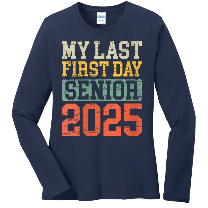 Bruh ItS My Last First Day Senior 2025 Back To School Funny Ladies Long Sleeve Shirt