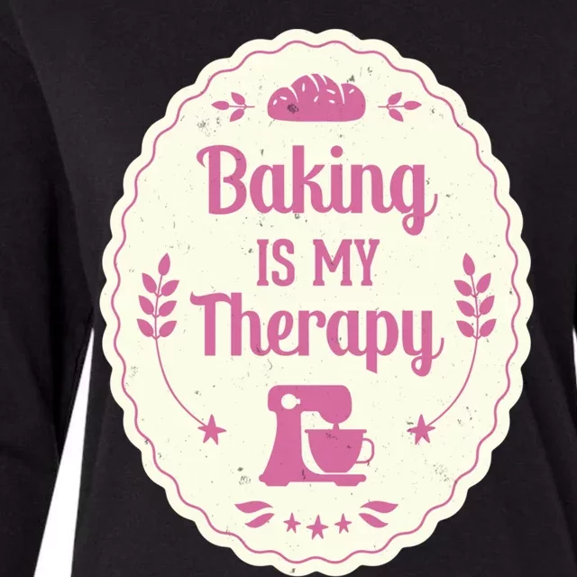 Baking Is My Therapy Great Gift Baker Pastry Chef Cake Bakery Gift Great Gift Womens Cotton Relaxed Long Sleeve T-Shirt