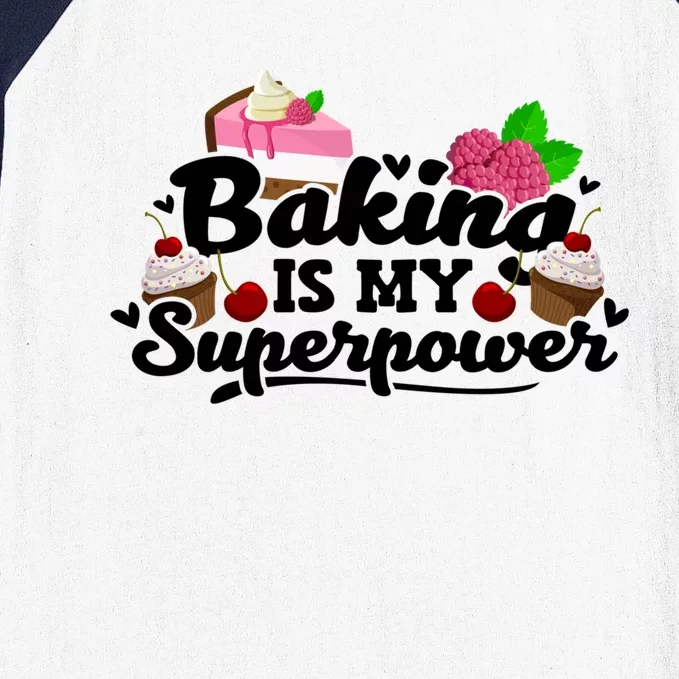 Baking Is My Superpower Cake Pastry Baker Baking Meaningful Gift Baseball Sleeve Shirt