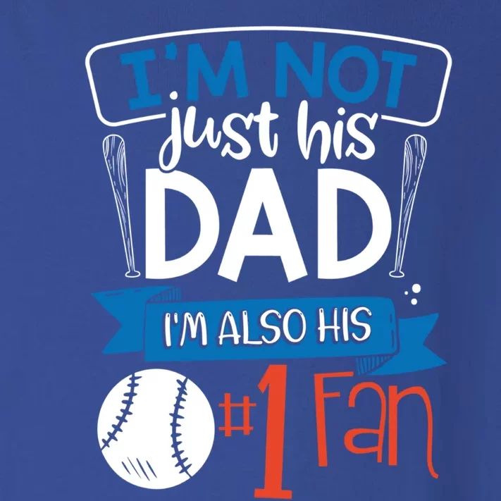 Baseball Im Not Just His Dad Im Also His Fan Gift Toddler Long Sleeve Shirt