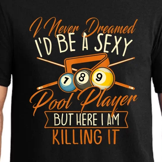 Billiards I Never Dreamed Id Be A Pool Player Snooker Gift Pajama Set