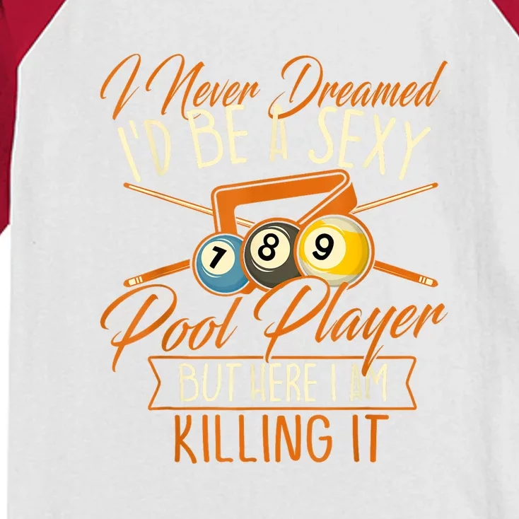 Billiards I Never Dreamed Id Be A Pool Player Snooker Gift Kids Colorblock Raglan Jersey