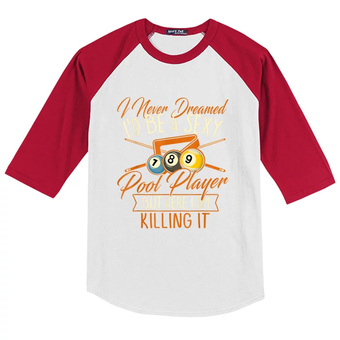 Billiards I Never Dreamed Id Be A Pool Player Snooker Gift Kids Colorblock Raglan Jersey