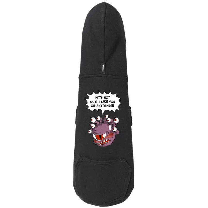 Beholder ItS Not As If I Like You Or Anything Doggie 3-End Fleece Hoodie