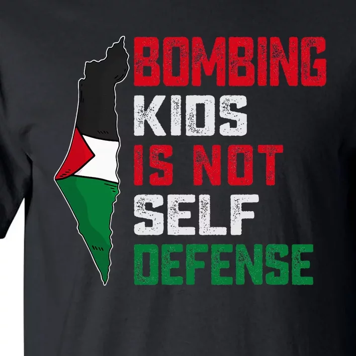 Bombing Is Not Self Defense Palestine Flag Tall T-Shirt