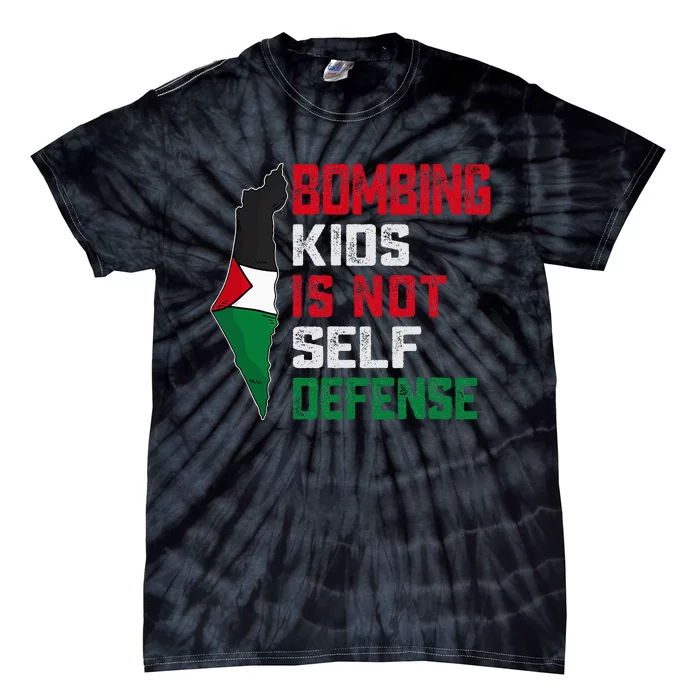 Bombing Is Not Self Defense Palestine Flag Tie-Dye T-Shirt