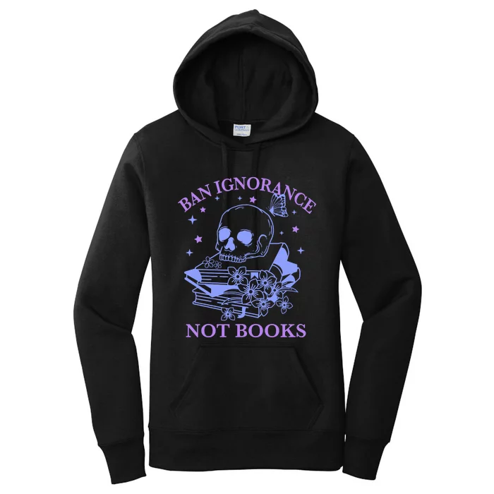 Ban Ignorance Not Books Women's Pullover Hoodie