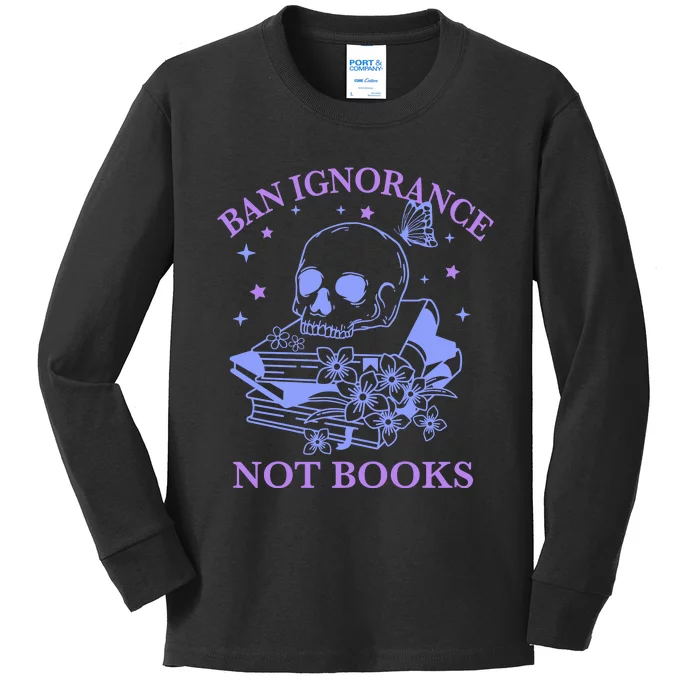 Ban Ignorance Not Books Kids Long Sleeve Shirt