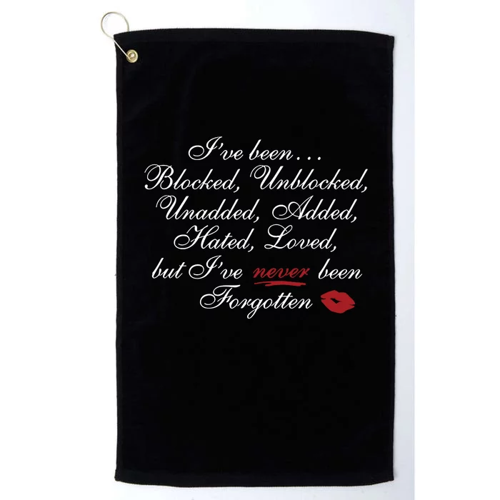 But IVe Never Been Forgotten Platinum Collection Golf Towel