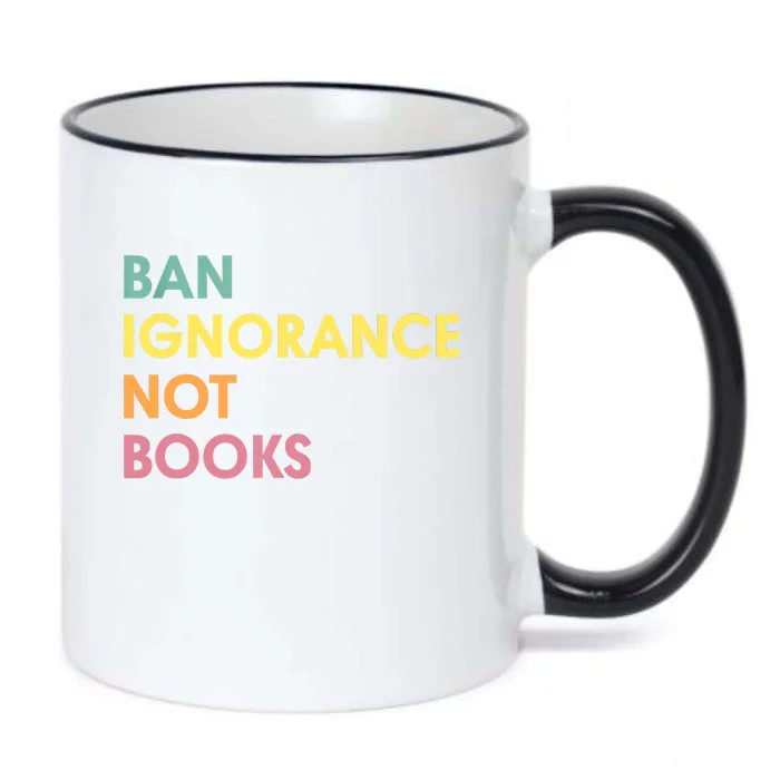 Ban Ignorance Not Books Black Color Changing Mug