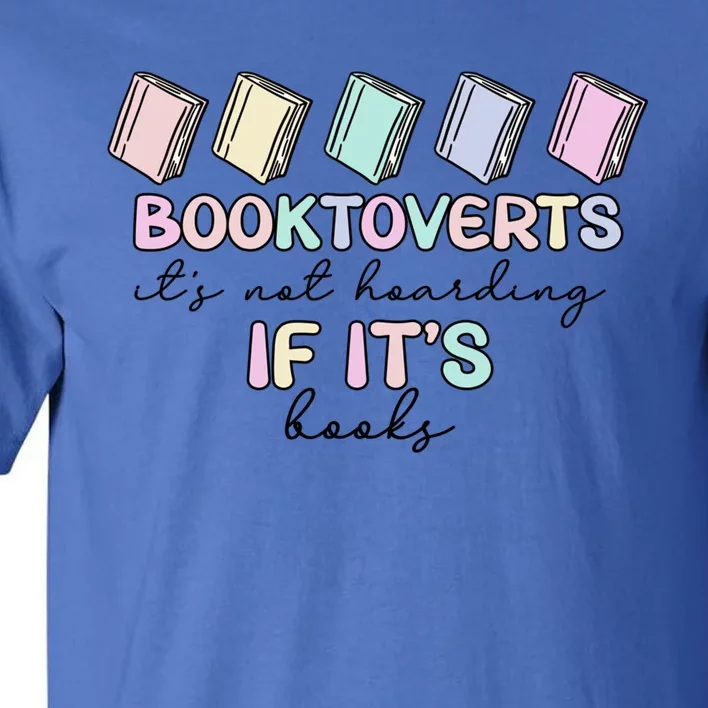 Booktroverts Its Not Hoarding Book Reader Book Lover Great Gift Tall T-Shirt