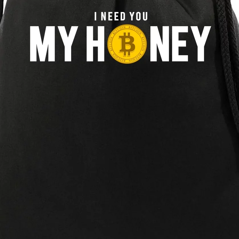 Bitcoin I Need You My Honey Drawstring Bag