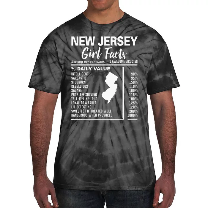 Born In New Jersey New Jersey Girl Facts Tie-Dye T-Shirt