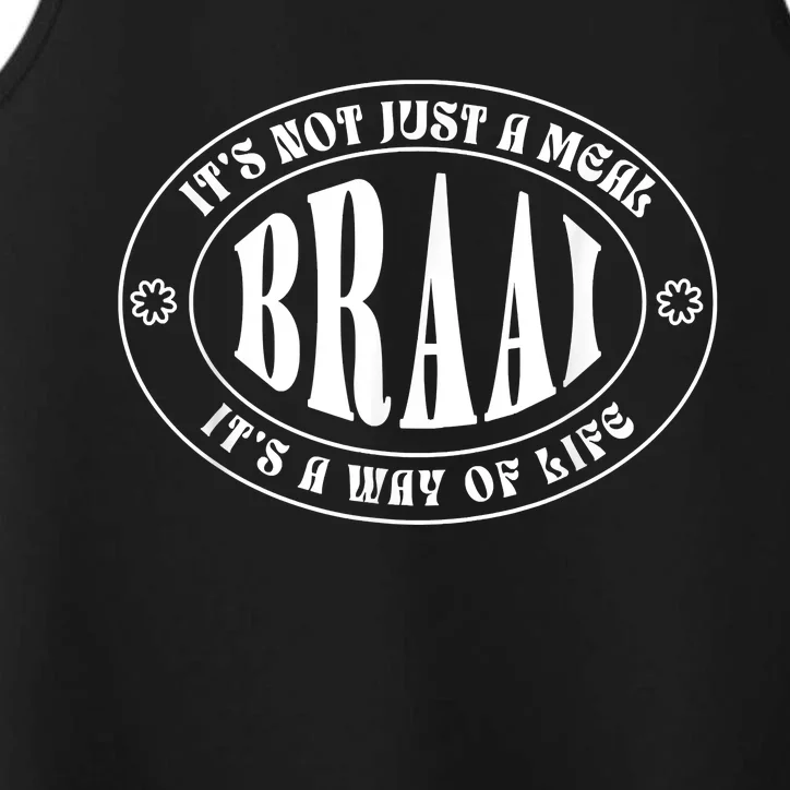 Braai It's Not Just A Meal South Africa Performance Tank