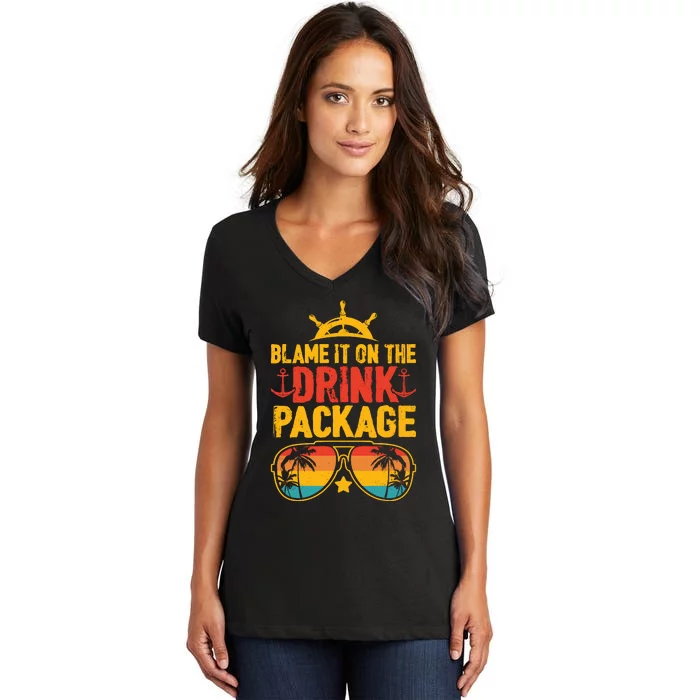 Blame It On The Cruise Package Cruise Cruising Matching Women's V-Neck T-Shirt